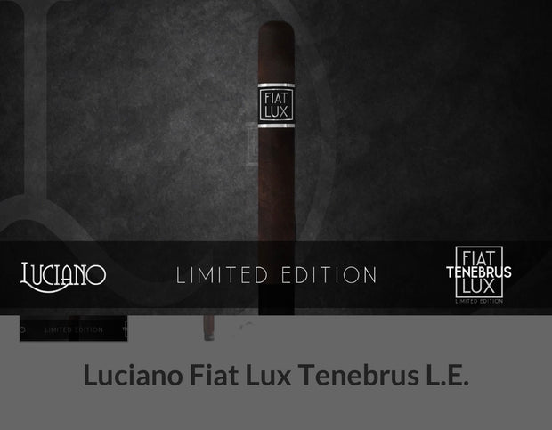 Luciano Cigars- Fiat Lux “TENEBRUS”